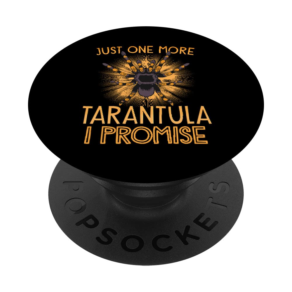 Tarantula Spider Keeper Just One More Tarantula. I Promise PopSockets Swappable PopGrip