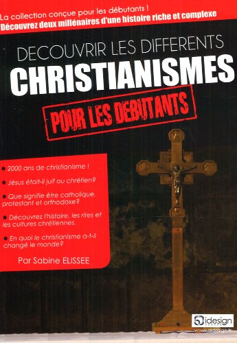 Les  différents christianismes pour les débutants