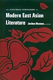 The Columbia Companion to Modern East Asian Literature by 