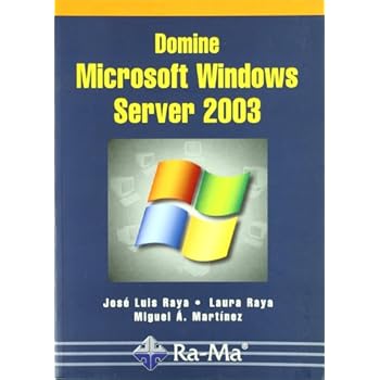 Domine Microsoft Windows Server 2003 Domine Microsoft Windows Server 2003