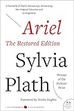 Ariel: The Restored Edition: A Facsimile of Plath's Manuscript, Reinstating Her Original Selection and Arrangement (Modern Classics)
