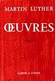 Oeuvres de Luther, tome 2 by