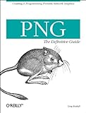 PNG: The Definitive Guide by 