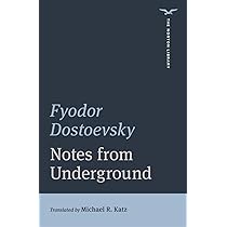 Notes from Underground: Dostoevsky, Fyodor, Katz, Michael R