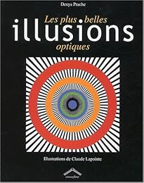 Les  plus belles illusions optiques