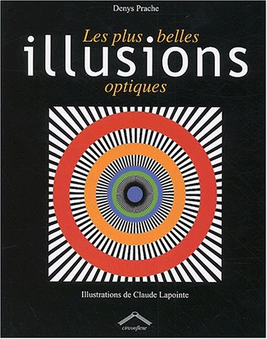 Les  plus belles illusions optiques