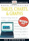Essential Computers: Tables, Charts, & Graphs by 