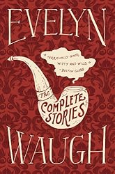 The Complete Stories of Evelyn Waugh