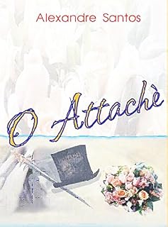 Livro O atachè: Uma história de luxúria e amor