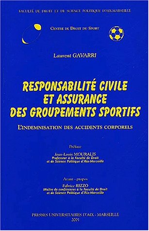 Responsabilité civile et assurance des groupements sportifs