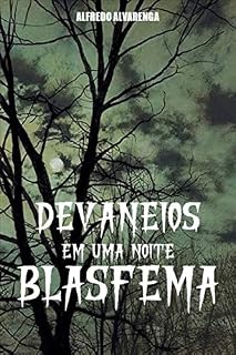 Livro DEVANEIOS EM UMA NOITE BLASFEMA