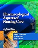 Pharmacological Aspects of Nursing Care