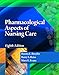 Pharmacological Aspects of Nursing Care