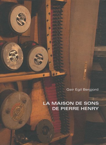 La  maison de sons de Pierre Henry