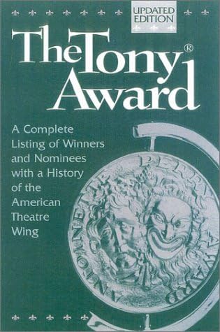 The Tony Awards: A Celebration of Excellence in Theatre: Mell