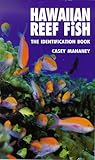 Front cover for the book Hawaiian Reef Fish; The Identification Book by Casey Mahaney
