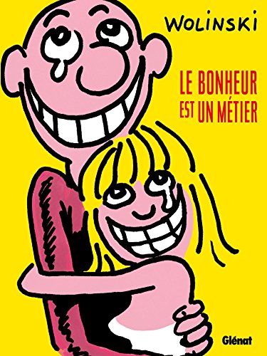 Le bonheur est un métier by 