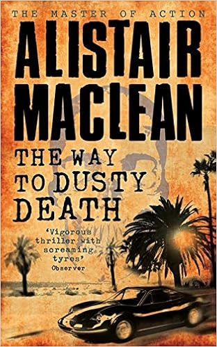 The Way to Dusty Death - Alistair MacLean