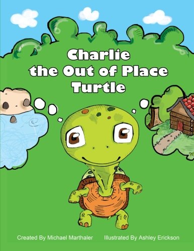 Charlie the Out of Place Turtle Charlie the Out of Place Turtle
