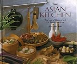 The Asian Kitchen : The Best of Chinese and Far Eastern Cooking by 