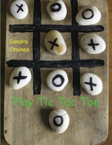 Play Tic Tac Toe Paperback – October 26, 2017