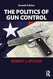 The Politics of Gun Control