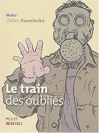 Le  train des oubliés