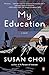My Education: A Novel