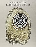 Roger Caillois - Les Pierres (French Edition) by 