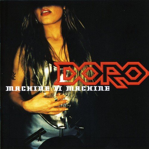 Doro & Warlock - Machine II Machine - Zortam Music