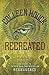 Recreated (The Reawakened Series)