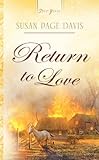 Return To Love (Truly Yours Digital Editions Book 800)