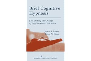 Brief Cognitive Hypnosis: Facilitating the Change of Dysfunctional Behavior