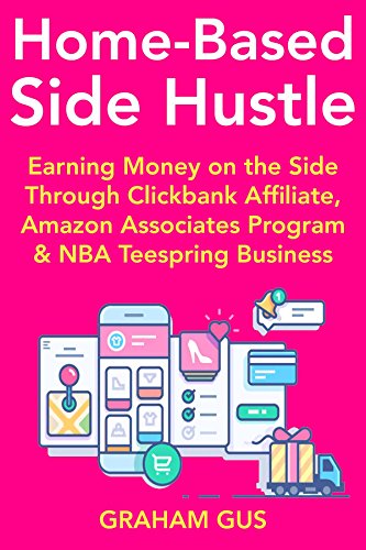 Amazon Com Home Based Side Hustle Internet Business For Beginners - home based side hustle internet business for beginners making money at