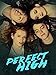 Perfect High