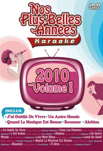 Nos Plus Belles Années Karaoké 2010 - Vol. 1