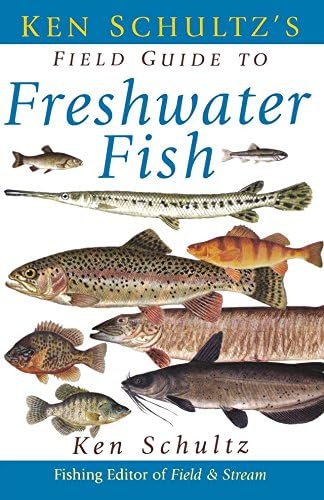 Ken Schultz's Field Guide to Freshwater Fish: Schultz, Ken
