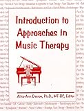 Introduction to Approaches in Music Therapy, , 1884914128