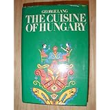 The Cuisine of Hungary