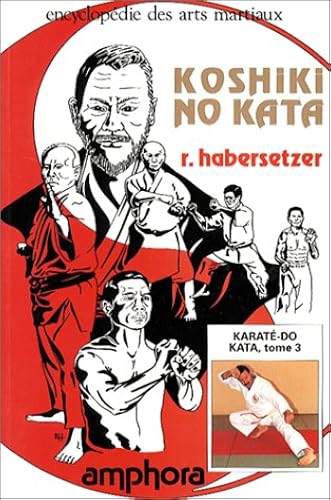 Download Koshiki-No-Kata. Karaté-Do Kata, tome 3 PDF