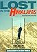 Lost in the Himalayas: James Scott's 43-Day Ordeal by 