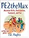 PE2Themax: Maximize Skills, Participation, Teamwork and Fun by 