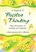 A Daybook of Positive Thinking: Daily Affirmations of Gratitude and Happiness (A Blue Mountain Arts Collection), An Inspiring Gift Book About What's Truly Important in Life
