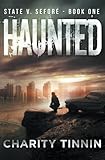 Haunted (State v. Sefore) (Volume 1)