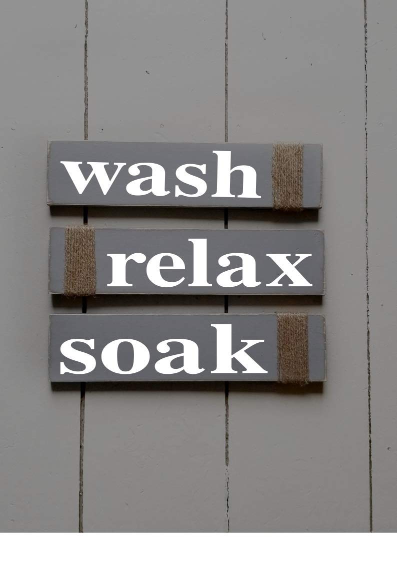 Rustic Bathroom Signs Wash Relax Soak Gray Horizontal