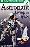Astronaut Living in Space