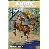 Annie: The Mysterious Morgan Horse