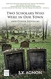 Two Scholars Who Were in our Town and other Novellas by 
