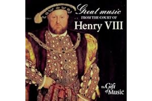 Great Music from the Court of Henry Viii