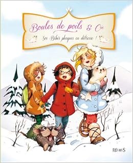 Sos Bebe Phoques En Detresse Boules De Poils Cie French Edition Parachini Deny Juliette Dupin Olivier Delrieu Ariane Amazon Com Books